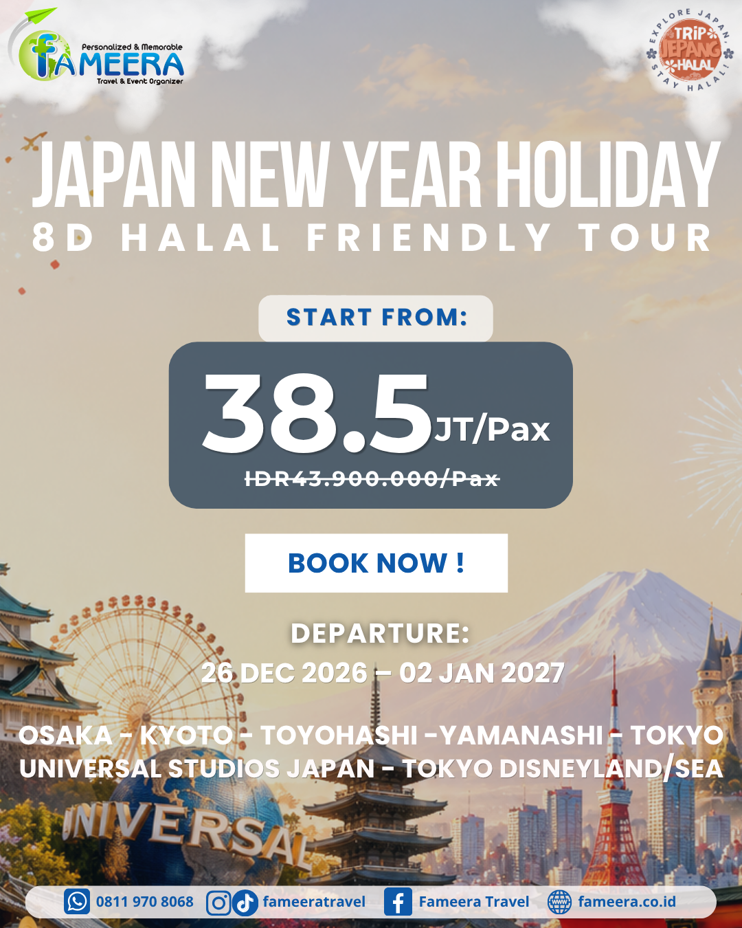 JAPAN NEW YEAR HOLIDAY<br>8D HALAL FRIENDLY TOUR<br>26 DEC 2026 – 02 JAN 2027