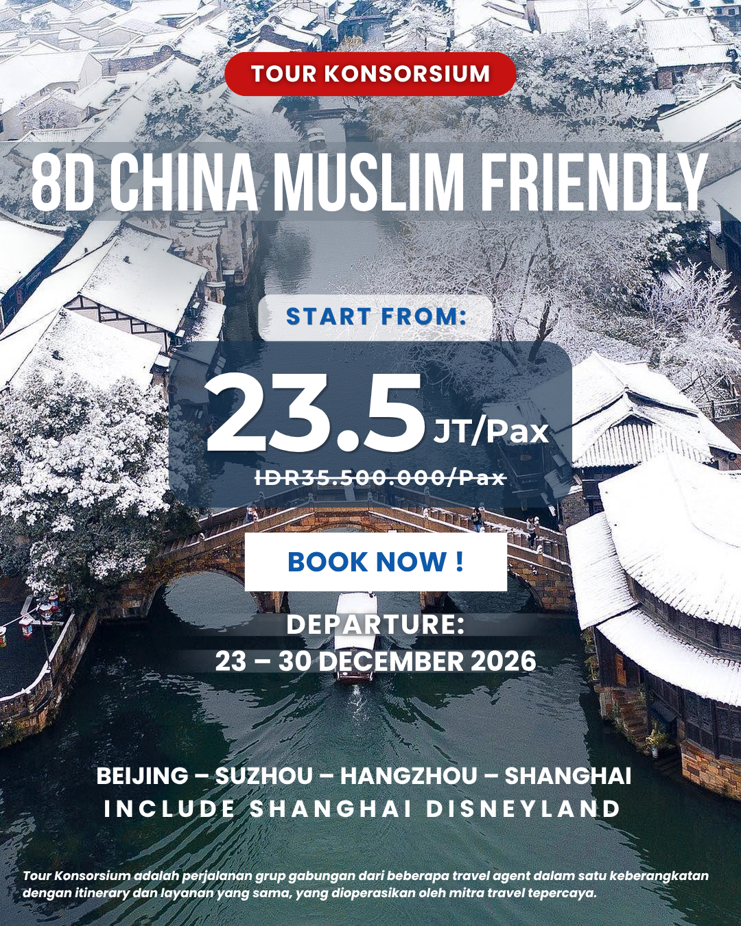 8D CHINA MUSLIM FRIENDLY<br>23 – 30 DECEMBER 2026